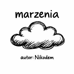 marzenia (freestyle)