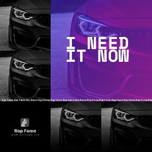 I Need It Now
