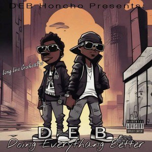 DEB Honcho - ON MY DAUGHTER [Prod. By DoingEverythingBetter.FamilyLabel] (2025)