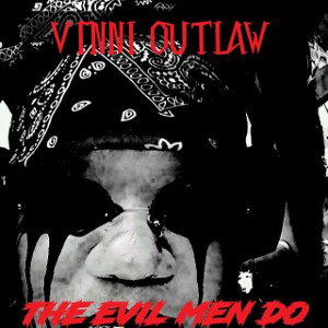 evil men do