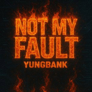 NOT MY FAULT