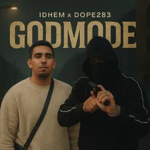 Idhem x Dope283 - Godmode