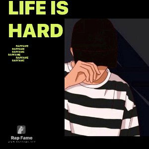 life is hard 