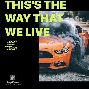 this’s the way that we live 