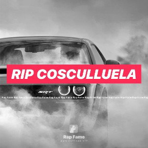 RIP cosculluela