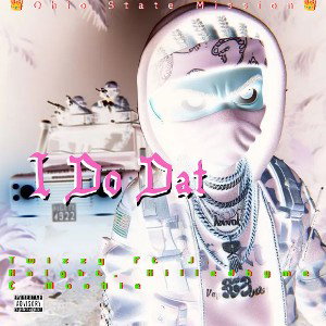 I Do Dat Ft J. Knight, Killedbyme & Mookie 