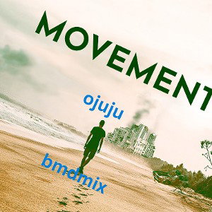 ojuju - movement - bmdmix