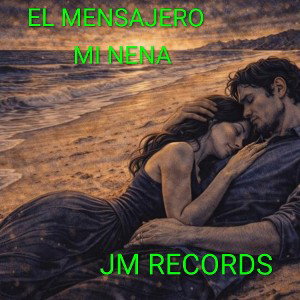 mi nena "EL MENSAJERO"