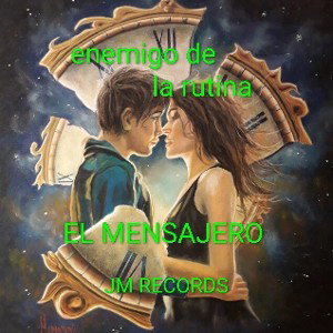 enemigo de la rutina "EL MENSAJERO"