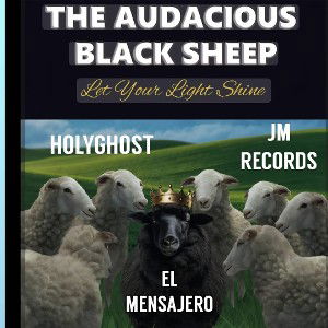 ovejas negras "EL MENSAJERO"(holyghost)