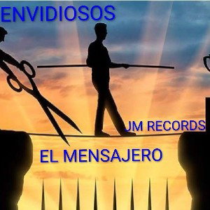 envidiosos" EL MENSAJERO"