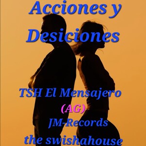  acciones y decisiones "EL MENSAJERO"AND (AG)