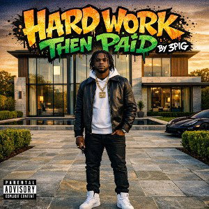 3PIG — HARD WORK, THEN PAID