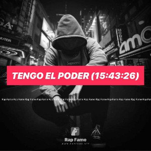 Tengo el Poder (15:43:26)