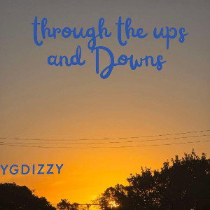 through the ups and downs 