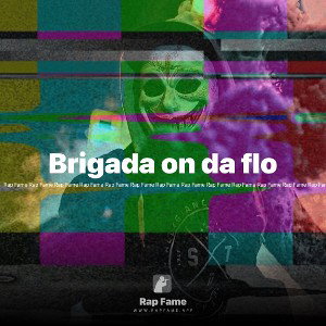 (SPOILER)Brigada on da flo
