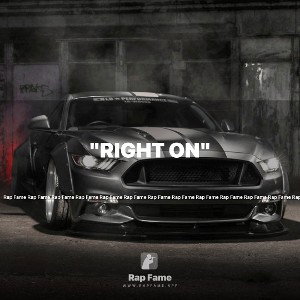 "Right On"