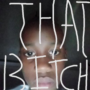 That Bitch