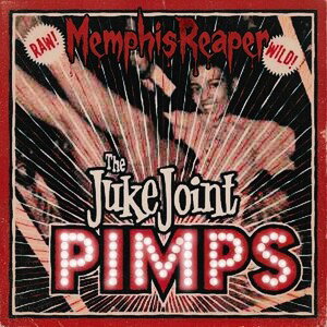 The Juke Joint Pimps