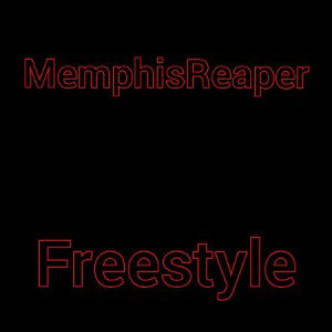 MemphisReaper (Freestyle)