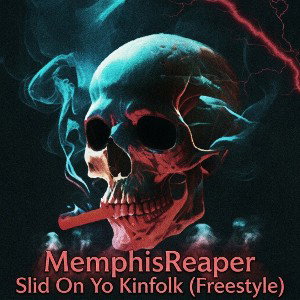 Slid On Yo Kinfolk (Freestyle)