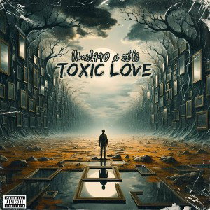 TOXIC LOVE ZLN FEAT MAEL 490