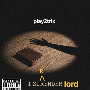 I Surrender Lord