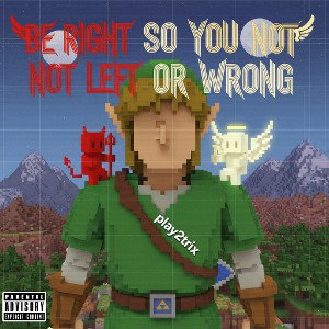 be right so you not left or wrong