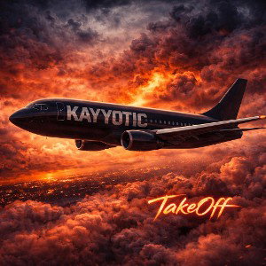 Kayyotic-TakeOff