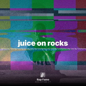 juice on rocks 