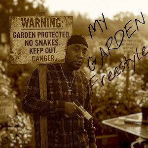MY GARDEN ( TRY AGAIN) FREESTYLE 