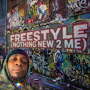 FREESTYLE (NOTHING NEW 2 ME )
