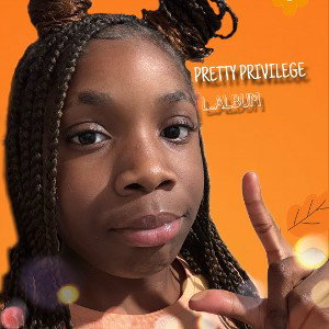 Pretty Privilege.) L.ALBUM