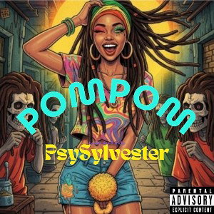 PslySylvester - Pom Pom