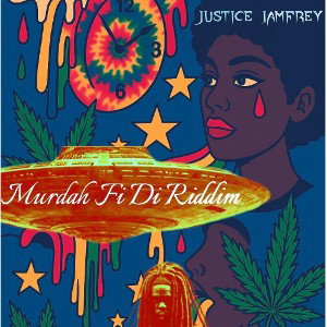  Justice Jamfrey - Murdah Fi Di Riddim 
