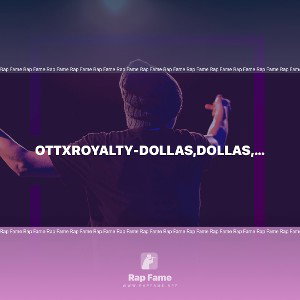 OTTxRoyalty-Dollas,Dollas,Dollas