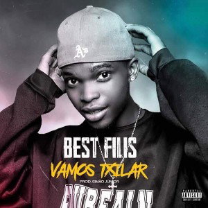 Best Filis...vamos txilar...prod.. simao junior.