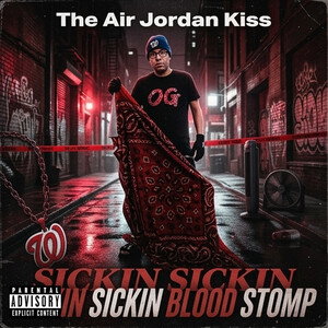 SICKIN SICKIN BLOOD STOMP