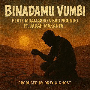 Binadamu Vumbi(Mixed by Ghost kifaa)