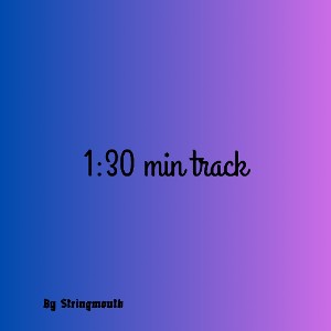 1:30 min track 