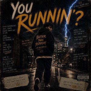 You Runnin'?