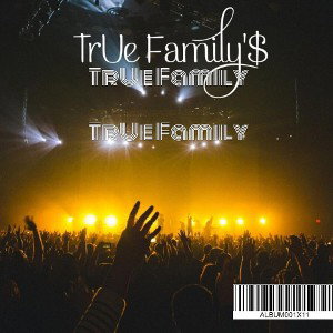 TrUe Family'$ - Бум бэп