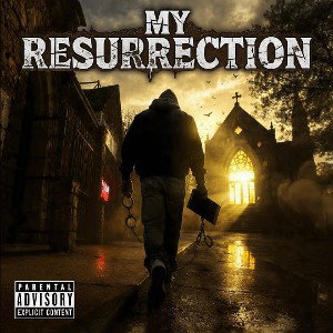 My Resurrection