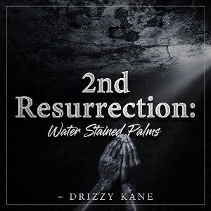 2nd Resurrection: Water Staind Palms