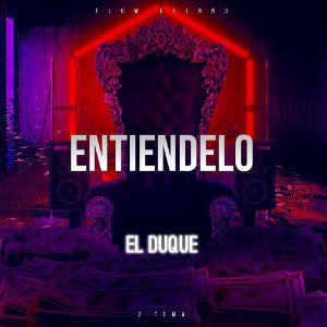Entiéndelo (el duque)