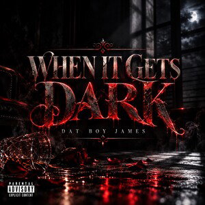 When it Gets Dark