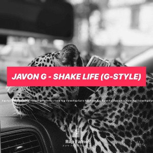 Javon G - Shake Life (G-Style)