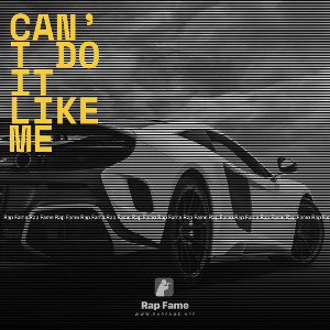 can’t do it like me