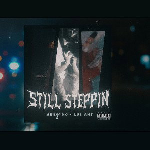 STILL STEPPIN