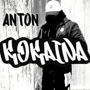 Anton - Kokaina 